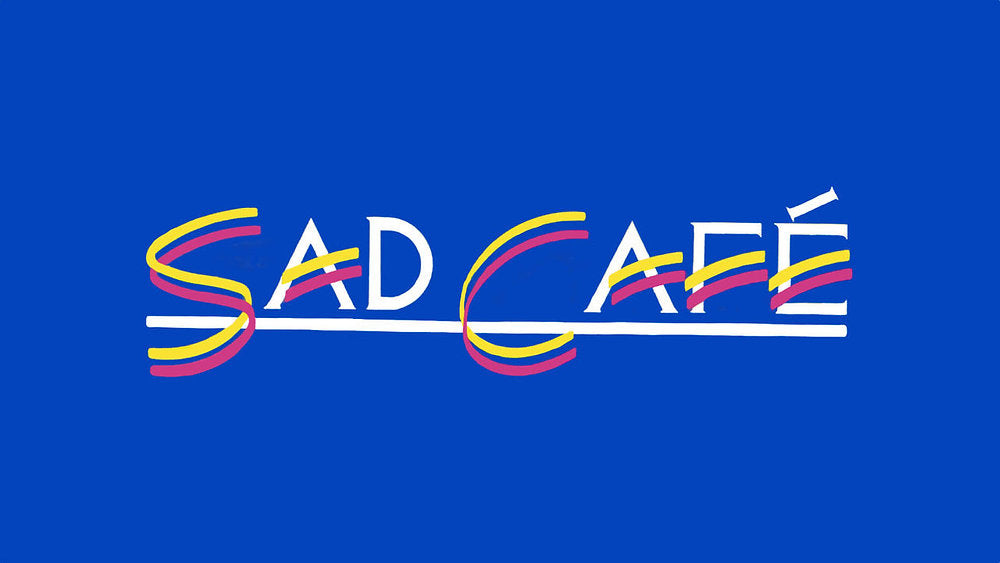 Sad Cafe - Friday Feb 13th 2026 8pm-10pm