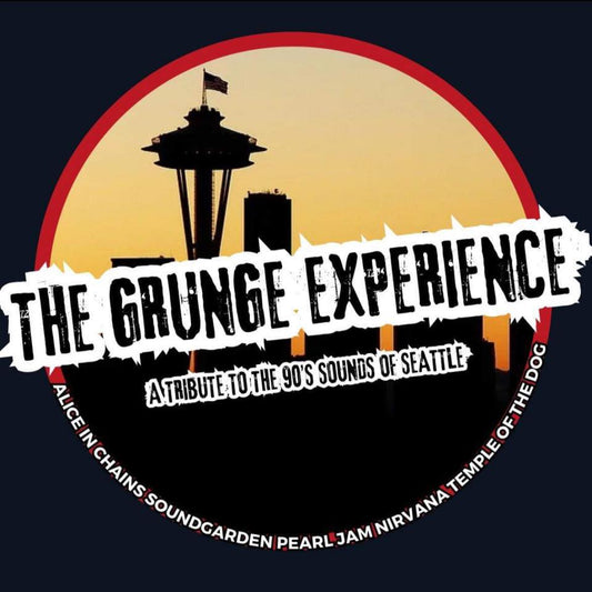 The Grunge Experience -  Sat Aug 2nd 2025   8pm-10pm