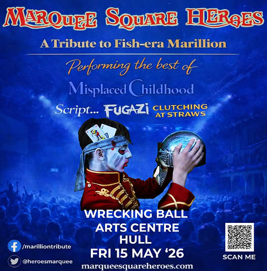 Marquee Square Heroes  - Marillion Tribute band Fri May 15th 2026 7-30pm-10pm