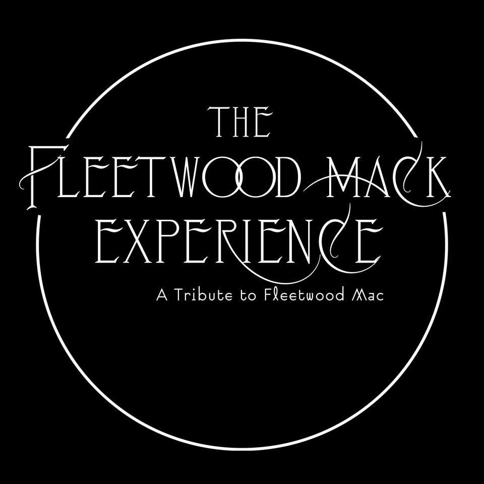 The Fleetwood Mack Experience  - Sat Feb 6th 2027  8pm-10pm
