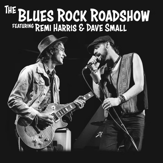 The Remi Harris Blues Rock Roadshow  Sat June 6th 2026  8pm-10pm