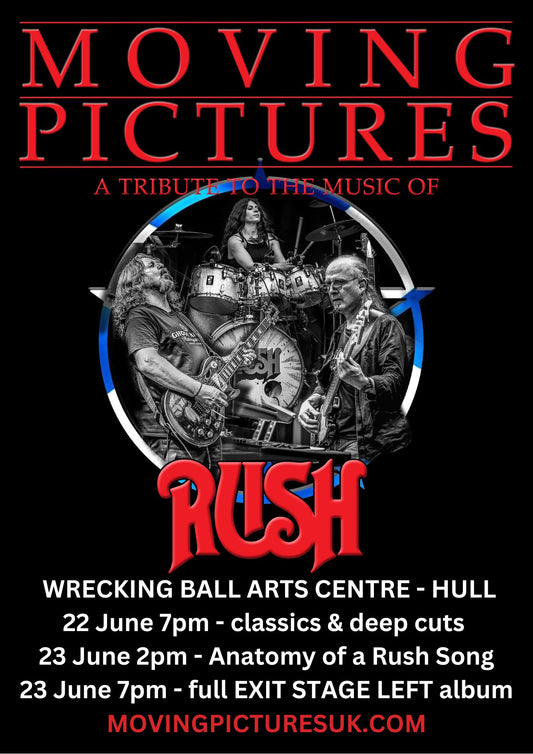 Moving Pictures - Rush tribute - Anatomy Of A Rush Song  Sun June 23rd 2pm-5pm