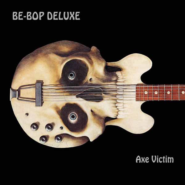 Be Bop Deluxe - Axe Victim  2026 reissue