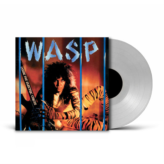W.A.S.P. -  INSIDE THE ELECTRIC CIRCUS ( EXCLUSIVE CLEAR VINYL)