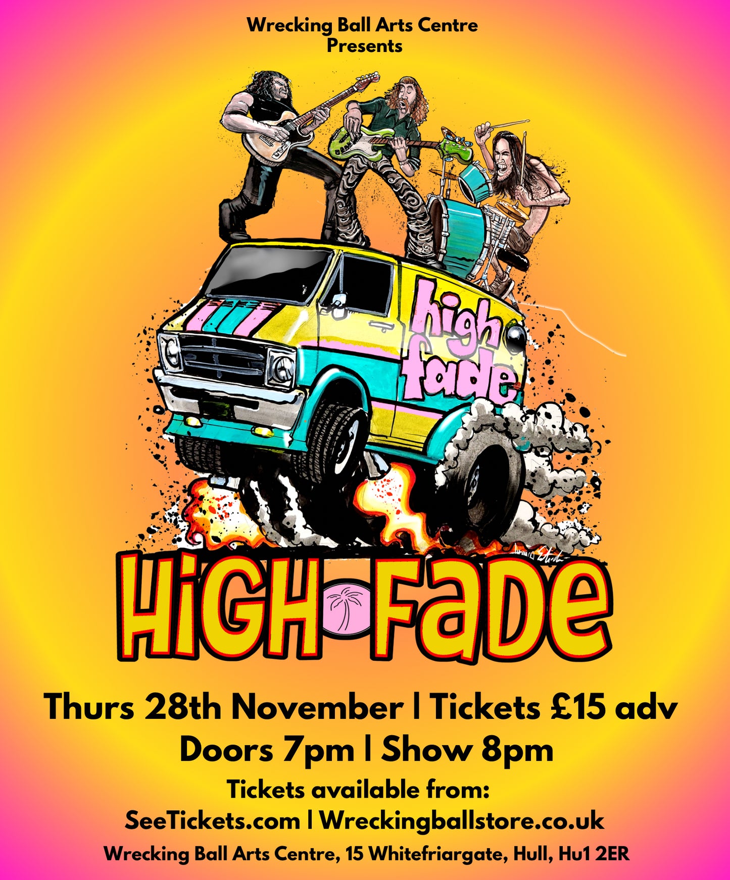 High Fade -    Thursday Nov 28th 2024   8pm-10pm