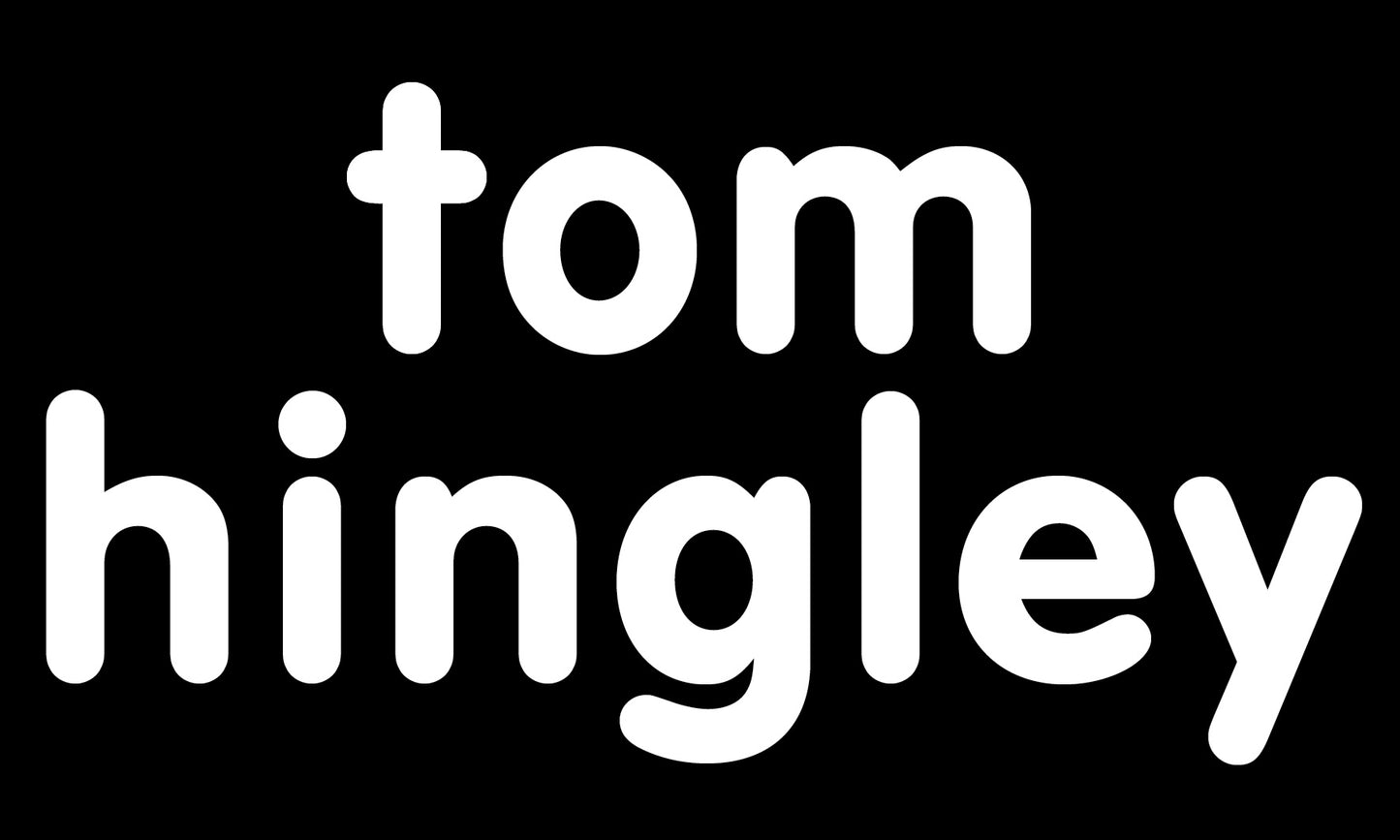 Tom Hingley   -  Sat May 9th 2026   8pm-10pm