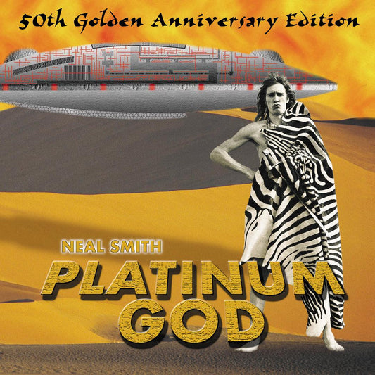 Neal Smith - Platinum God 50th Anniversary Vinyl