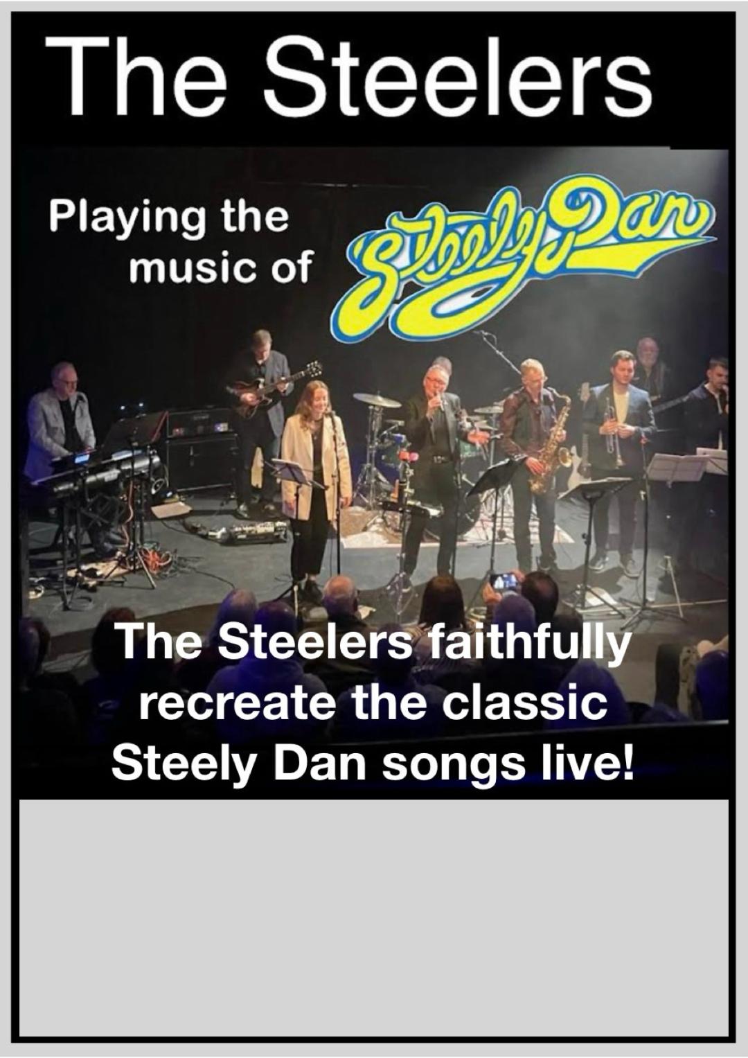 The Steelers play Steely Dan   Sun Sept 21st 2025  7-30pm-9-30pm